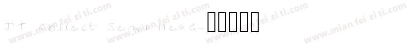 JT Collect Semi Head字体转换